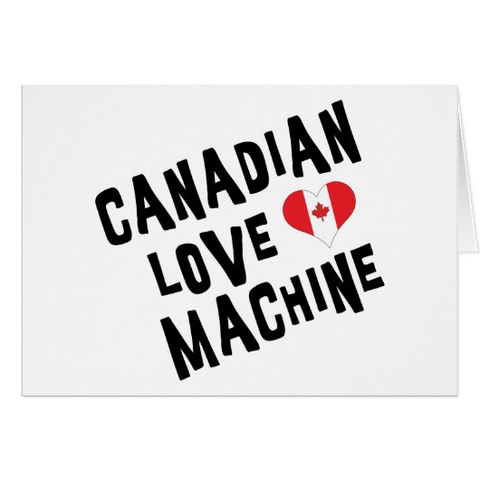 Canadian Love Machine Cards (Front Horizontal)