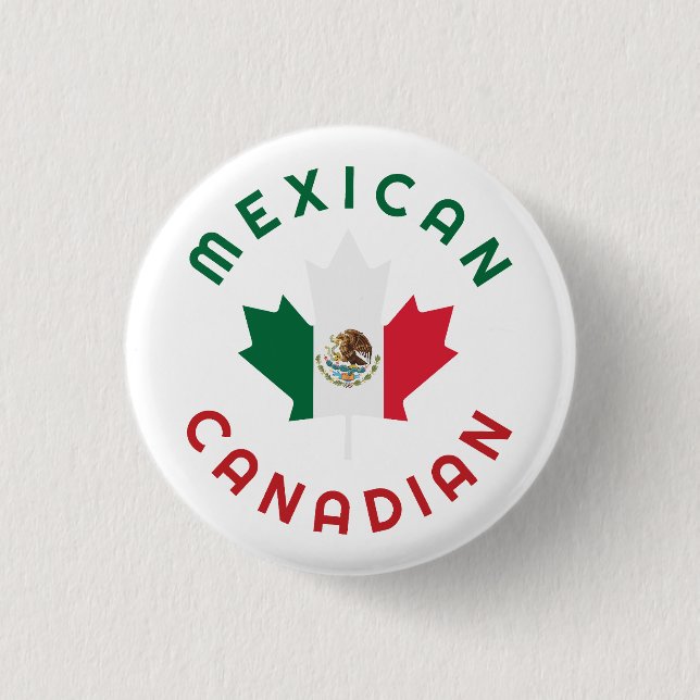 Canadian Mexican Roots  Button (Front)
