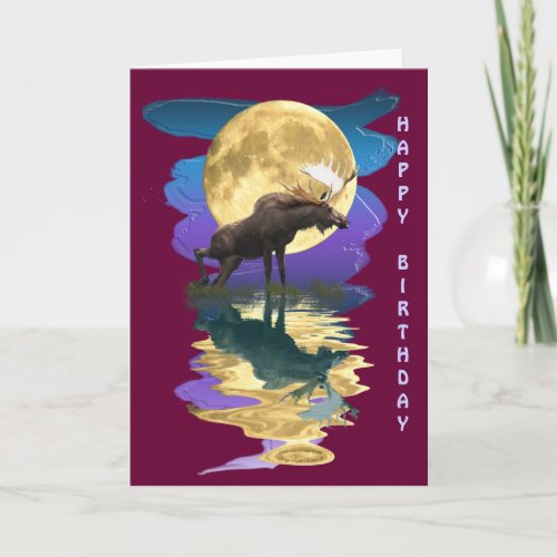 Canadian Moose  Moon Birthday Card