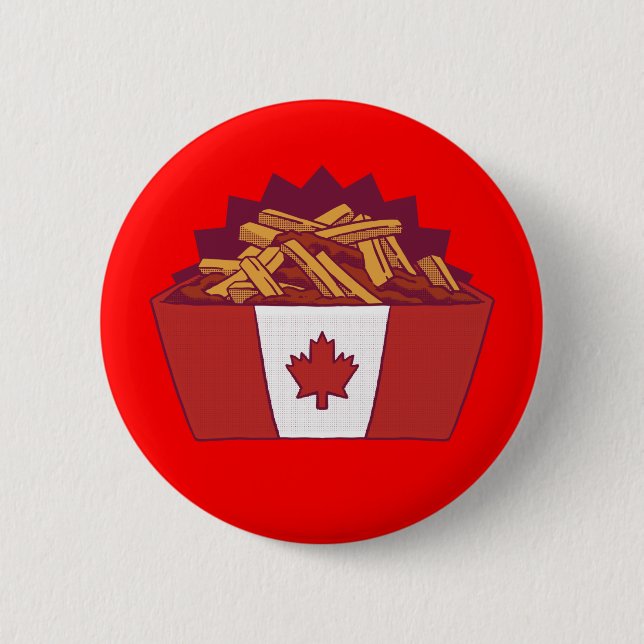 Canadian Poutine  Button (Front)