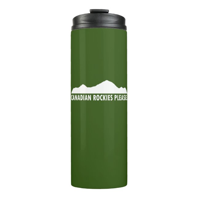 Canadian Rockies Please Thermal Tumbler (Front)