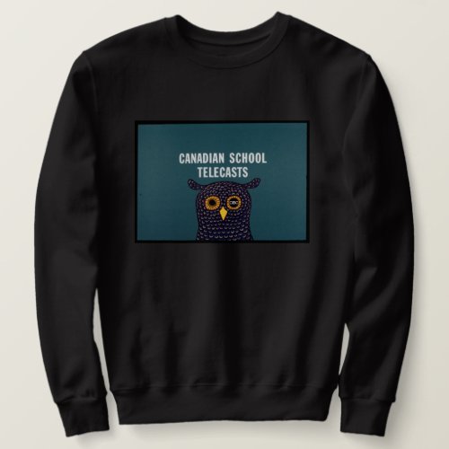 Canadian School Telecasts Sweatshirt