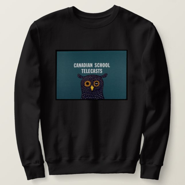 Canadian School Telecasts Sweatshirt (Design Front)