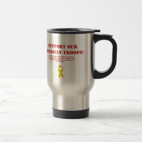 Canadian Troops Support_with Yellow RibbonQuote Travel Mug