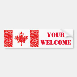 Canadian Veteran YOUR WELCOME Bumper Sticker