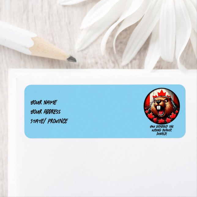 Canadian "Wrong Beaver  Donald" Trump Label (Insitu)