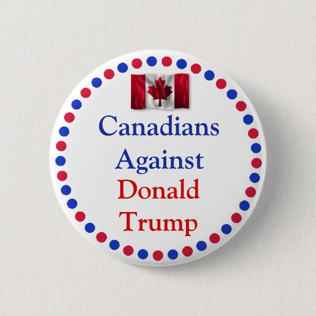 Canadians Against Donald Trump Button (Front)