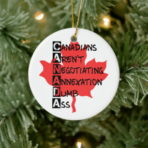 Canadians Aren't Negotiating Ceramic Ornament