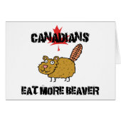 Canadians Eat More Beaver (Front Horizontal)