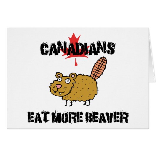 Canadians Eat More Beaver Cards (Front Horizontal)