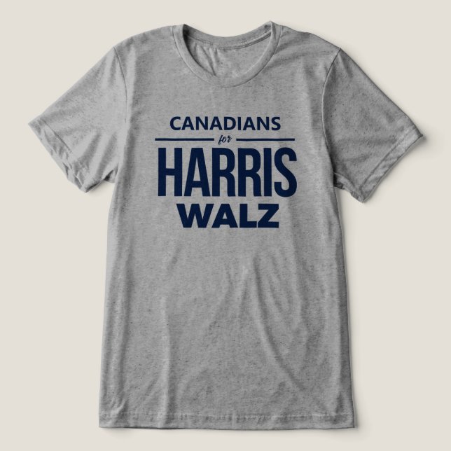 Canadians for Harris Walz Tri-Blend Shirt (Design Front)