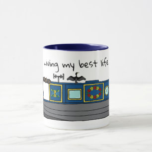 Canal Narrowboat Owner Best Life Quote Mug