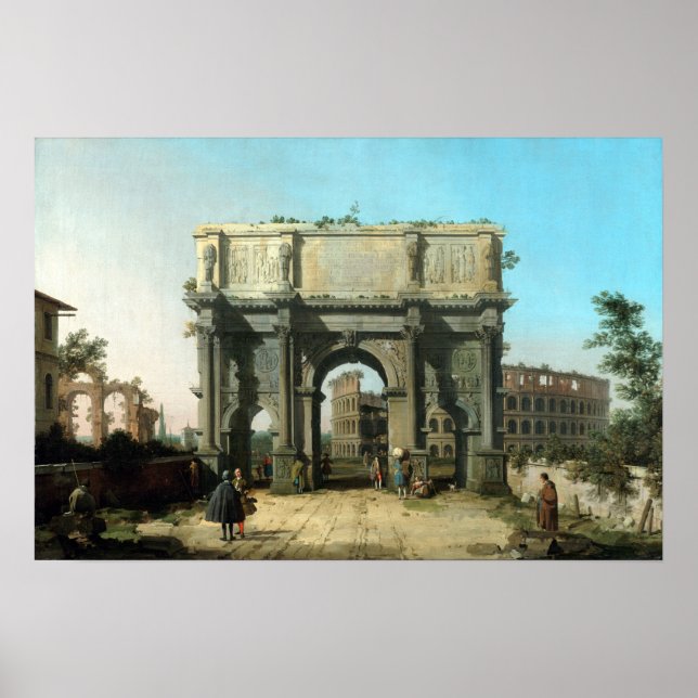 Canaletto Italian View of the Arch of Constantine Poster (Front)