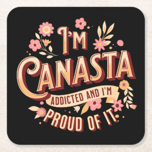 Canasta addicted   Funny canasta Square Paper Coaster