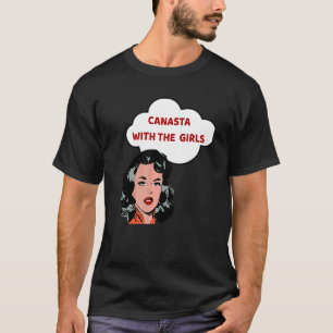 Canasta Game Night With The Girls Fun Game Night T-Shirt