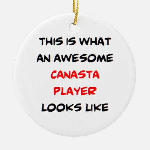 canasta player awesome ceramic ornament