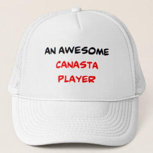 canasta player, awesome trucker hat