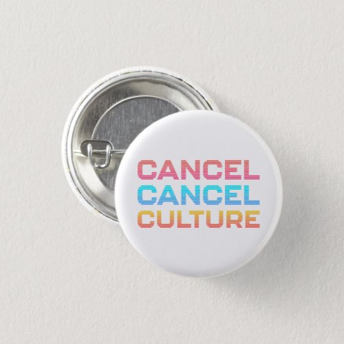Cancel Cancel Culture Internet Culture Meme Button