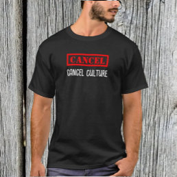CANCEL Cancel Culture Political T-shirt