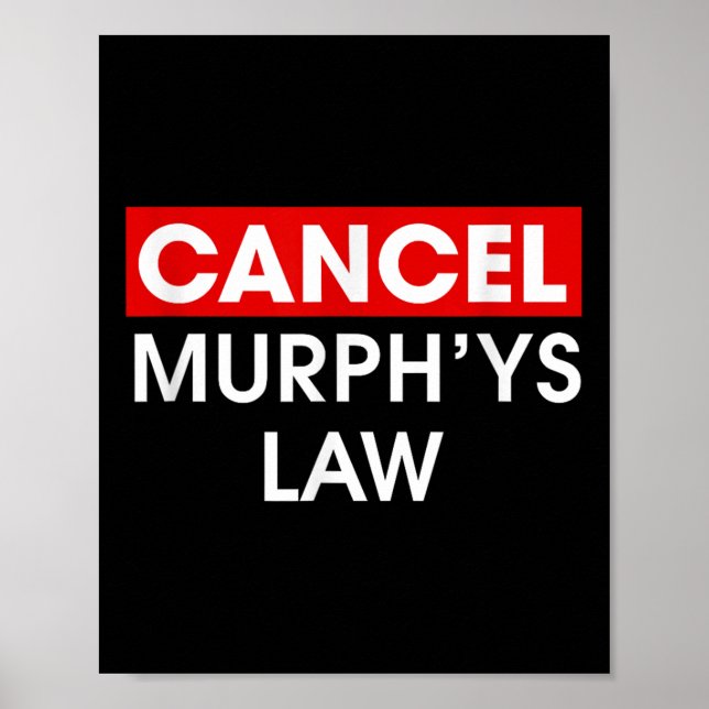Cancel Murphys Law Outfit Funny Law School Cancel  Poster (Front)