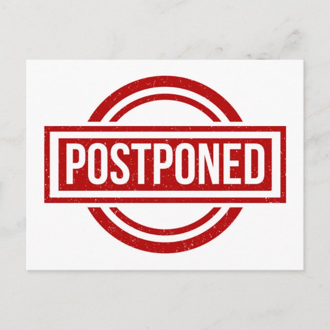 Canceled Event Postponed New Date Cancellation Postcard (Front)