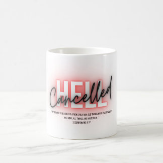 Canceled Hell scripture Coffee Cup