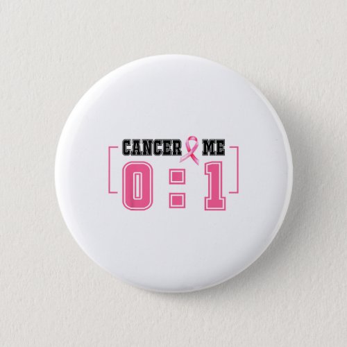 Cancer 0 Me 1 Shirt Breast Cancer Awareness Surviv Button