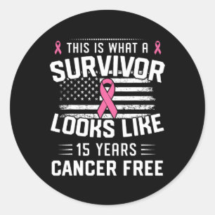 Cancer 15 Years Survivor Of Being Breast Cancer Fr Classic Round Sticker