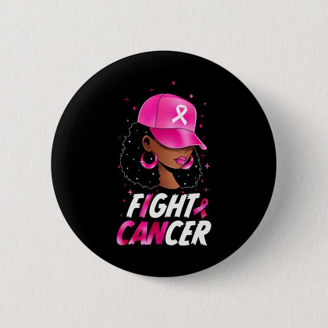 Cancer Awareness Black Women Warrior Pink Support  Button (Front)