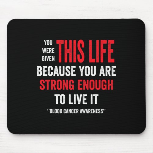 Cancer Awareness _ Blood Cancer Awareness Month 1  Mouse Pad