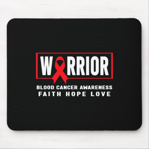 Cancer Awareness _ Blood Cancer Warrior  Mouse Pad