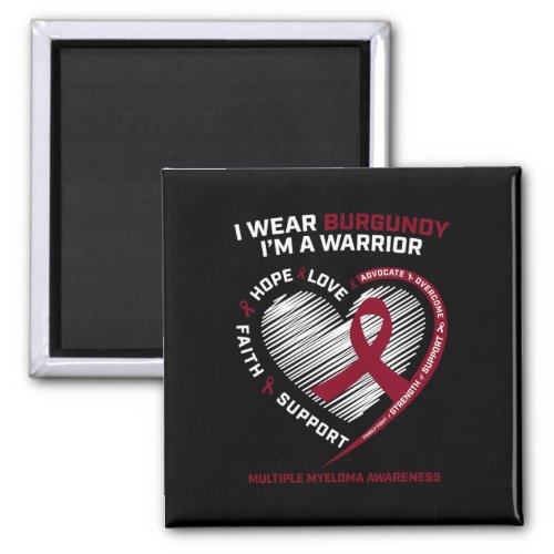 Cancer Awareness Burgundy Multiple Myeloma Warrior Magnet