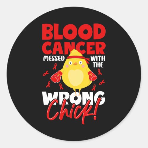 Cancer Awareness _ Cancer Messed With Wrong Chick  Classic Round Sticker