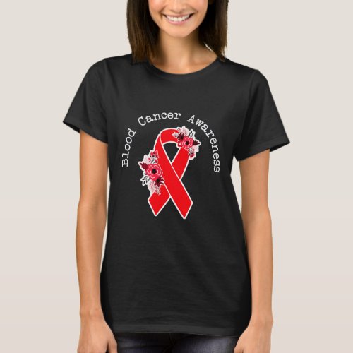 Cancer Awareness Floral Red Ribbon Blood Disease  T_Shirt