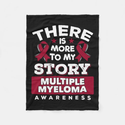 Cancer Awareness _ Gift For Multiple Myeloma Patie Fleece Blanket