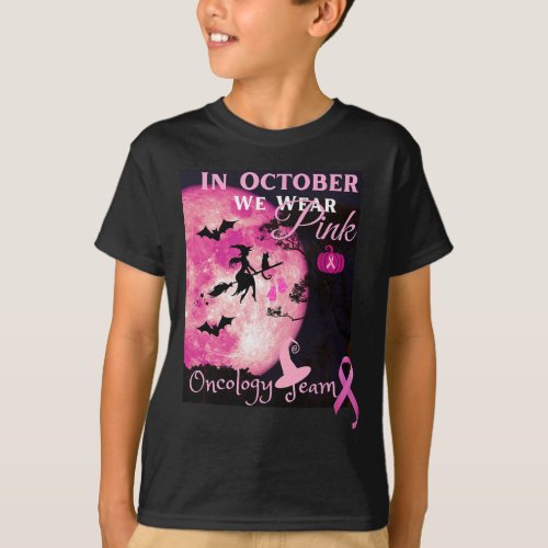 Cancer Awareness In October We Wear Pink Hallowe T_Shirt