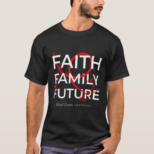 Cancer Awareness Red Ribbon Faith Family Future  T_Shirt