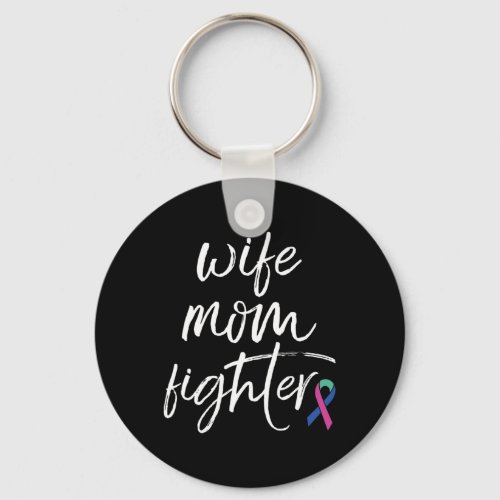 Cancer Awareness Ribbon Wife Mom Fighter  Keychain