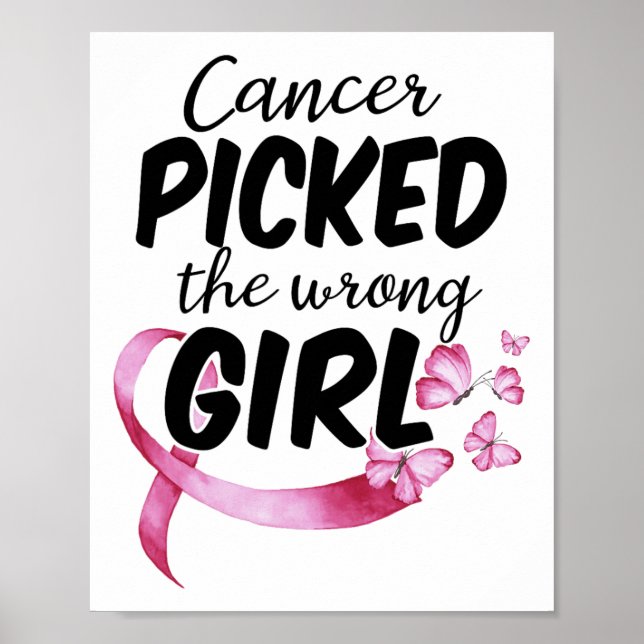 Cancer Awareness Shirt Cancer Picked The Wrong Gir Poster (Front)