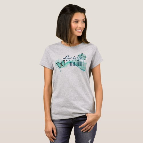 Cancer Awareness _ Strong is Beautiful T_Shirt