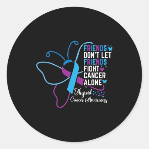 Cancer Awareness Supportive Friend  Classic Round Sticker