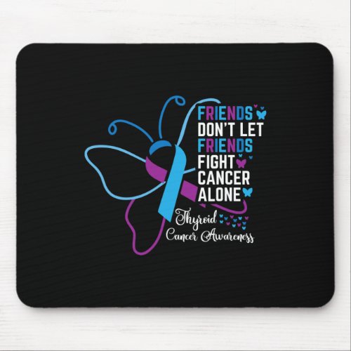 Cancer Awareness Supportive Friend  Mouse Pad