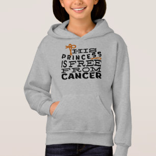 CANCER AWARENESS- THIS PRINCESS IS FREE FROM CANCE HOODIE