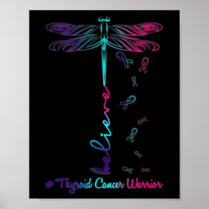 Cancer Awareness Warrior Dragonfly Believe Hope Poster