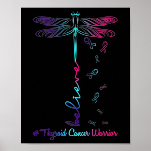 Cancer Awareness Warrior Dragonfly Believe Hope  Poster