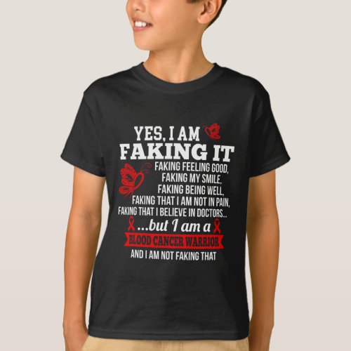 Cancer Awareness _ Yes I Am Faking It Red Ribbon  T_Shirt