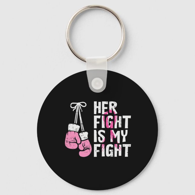 Cancer Boxing Gloves Her Fight My Fight Women Men  Keychain (Front)