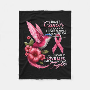 Cancer Breast Cancer Is A Journey I Never Planned Fleece Blanket
