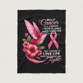 Cancer Breast Cancer Is A Journey I Never Planned  Fleece Blanket