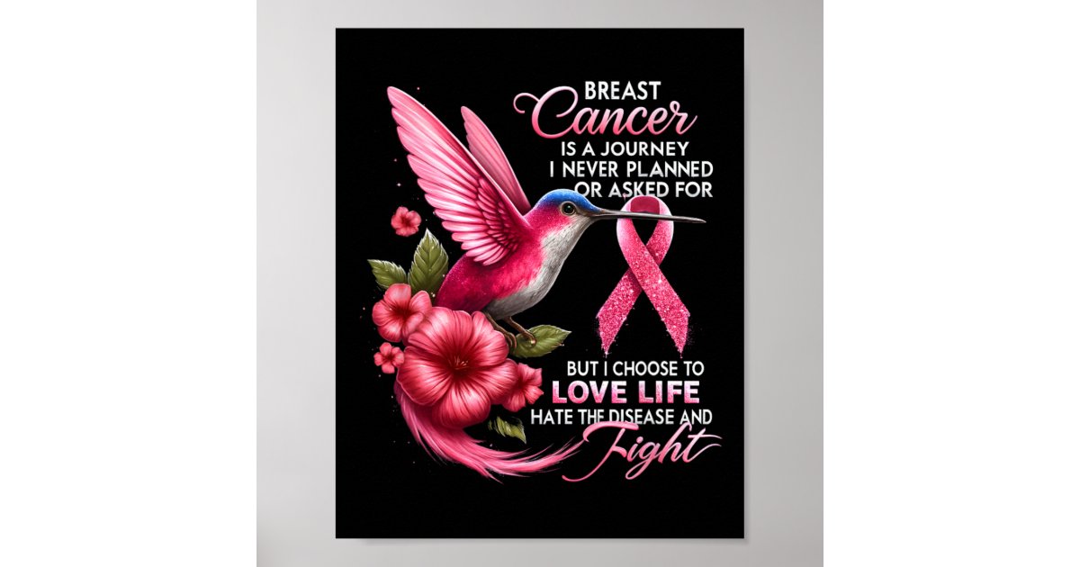 Cancer Breast Cancer Is A Journey I Never Planned Poster | Zazzle